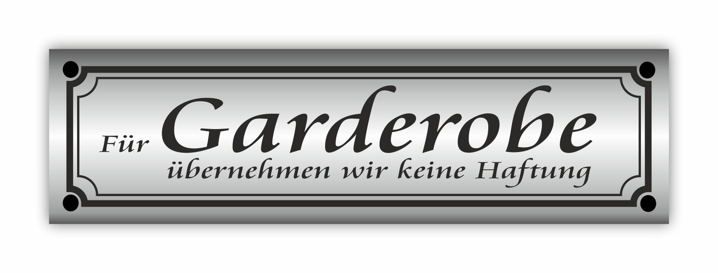 Sticker - Warnhinweis - Warnung - Sign - Schild - Hinweis - Achtung - Für Garderobe keine Haftung - Silber-grau schmal