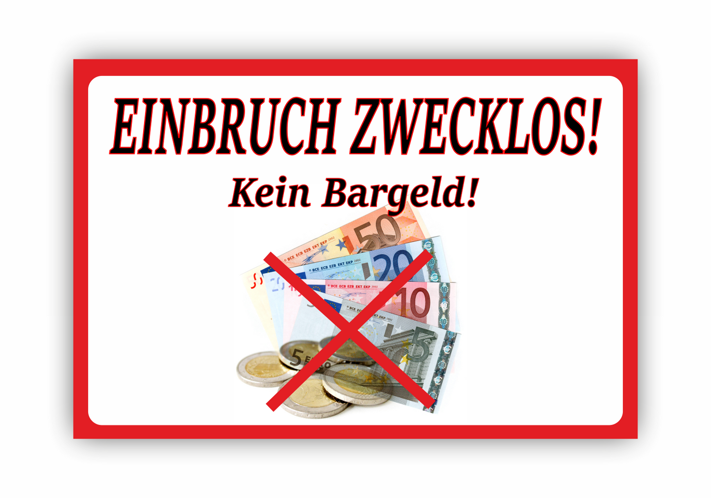Aufkleber - Einbruch zwecklos - kein Bargeld