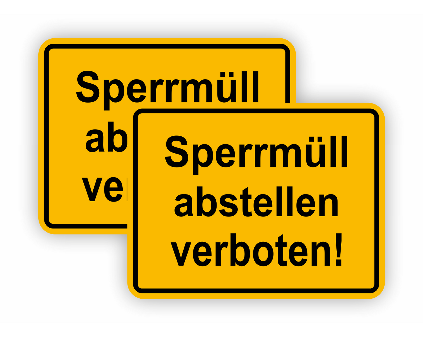 Sticker - Warnhinweis - Warnung - Sign - Schild - Hinweis - Achtung - Sperrmüll abstellen verboten - SET