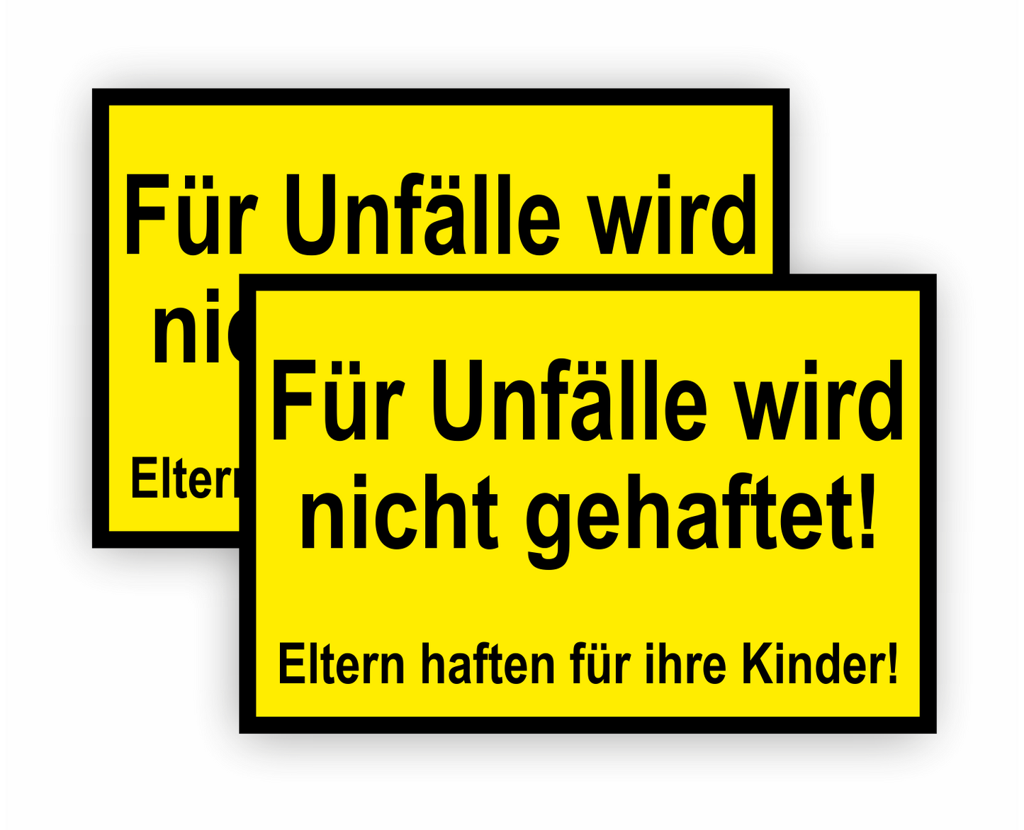Sticker - Warnhinweis - Warnung - Sign - Schild - Hinweis - Achtung - Für Unfälle wird nicht gehaftet - Eltern haften für Ihre Kinder - SET
