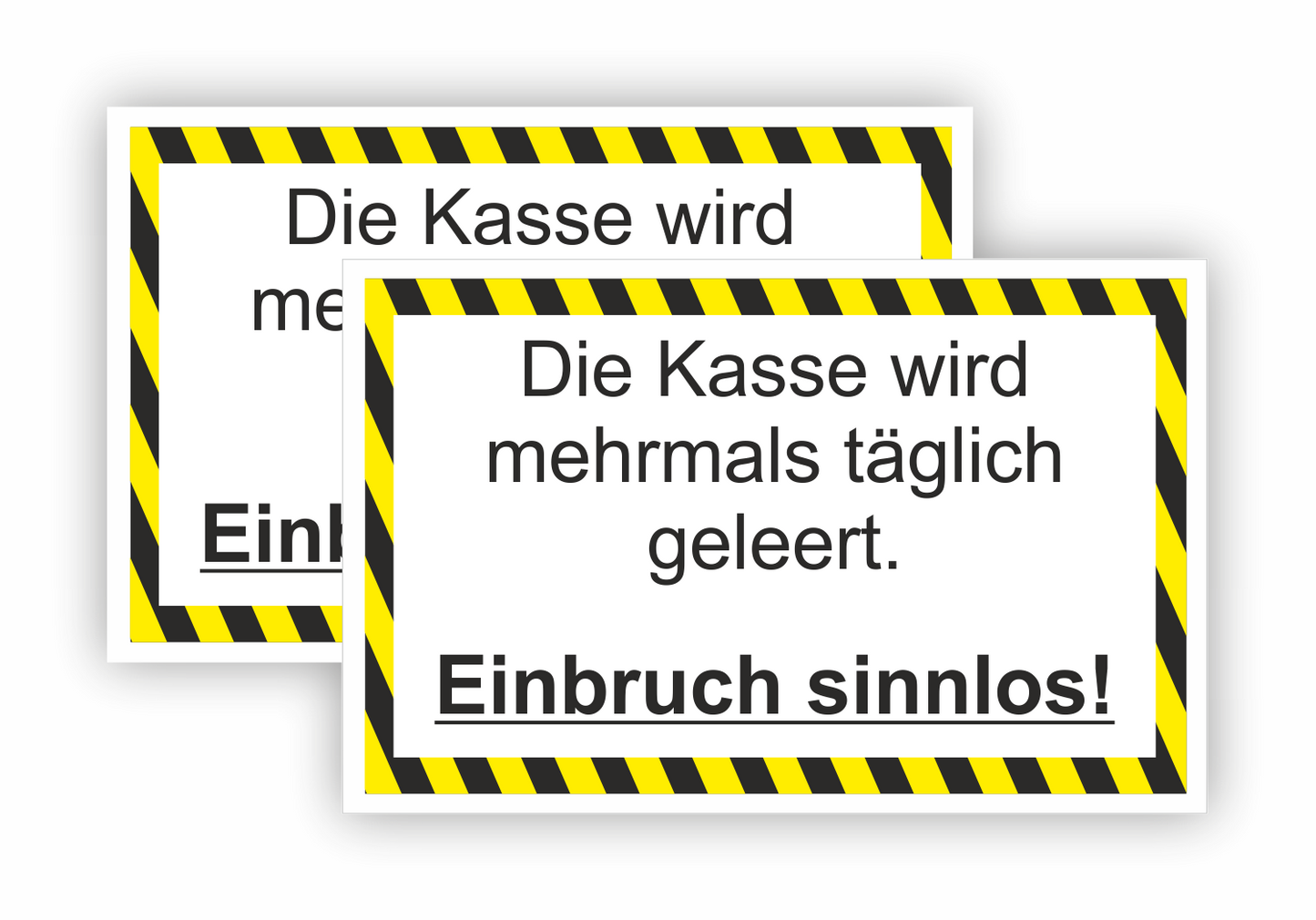 Aufkleber SET - Einbruch sinnlos - Kasse wird mehrmals täglich geleert