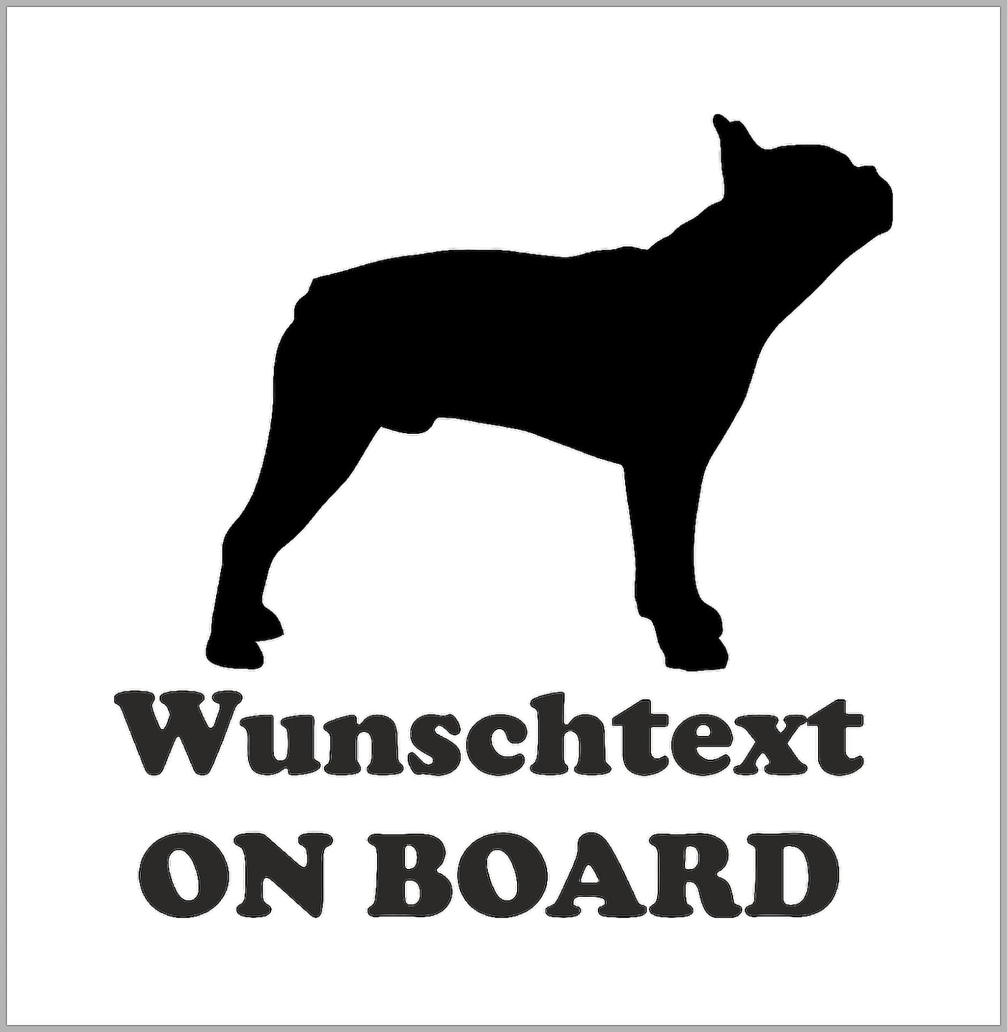 Autoaufkleber - Wunschtext - ON BOARD - Silhouette Französische Bulldogge