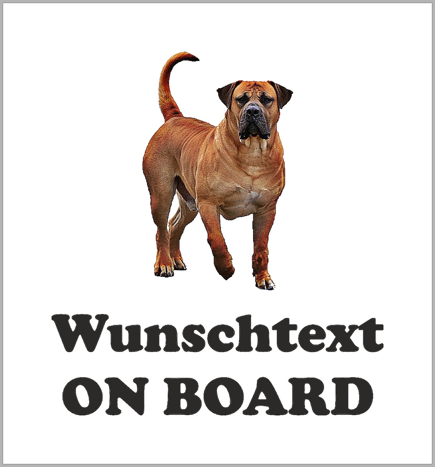 Autoaufkleber - Wunschtext - ON BOARD - Boerboel - Südafrikanischer Mastiff -Bauerndogge - Bauernhund