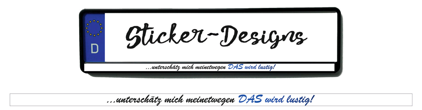 Autoaufkleber Kennzeichenstreifen - 1,5 x 50 cm - Hobby - Tuning - unterschätz mich - das wird lustig - weiß