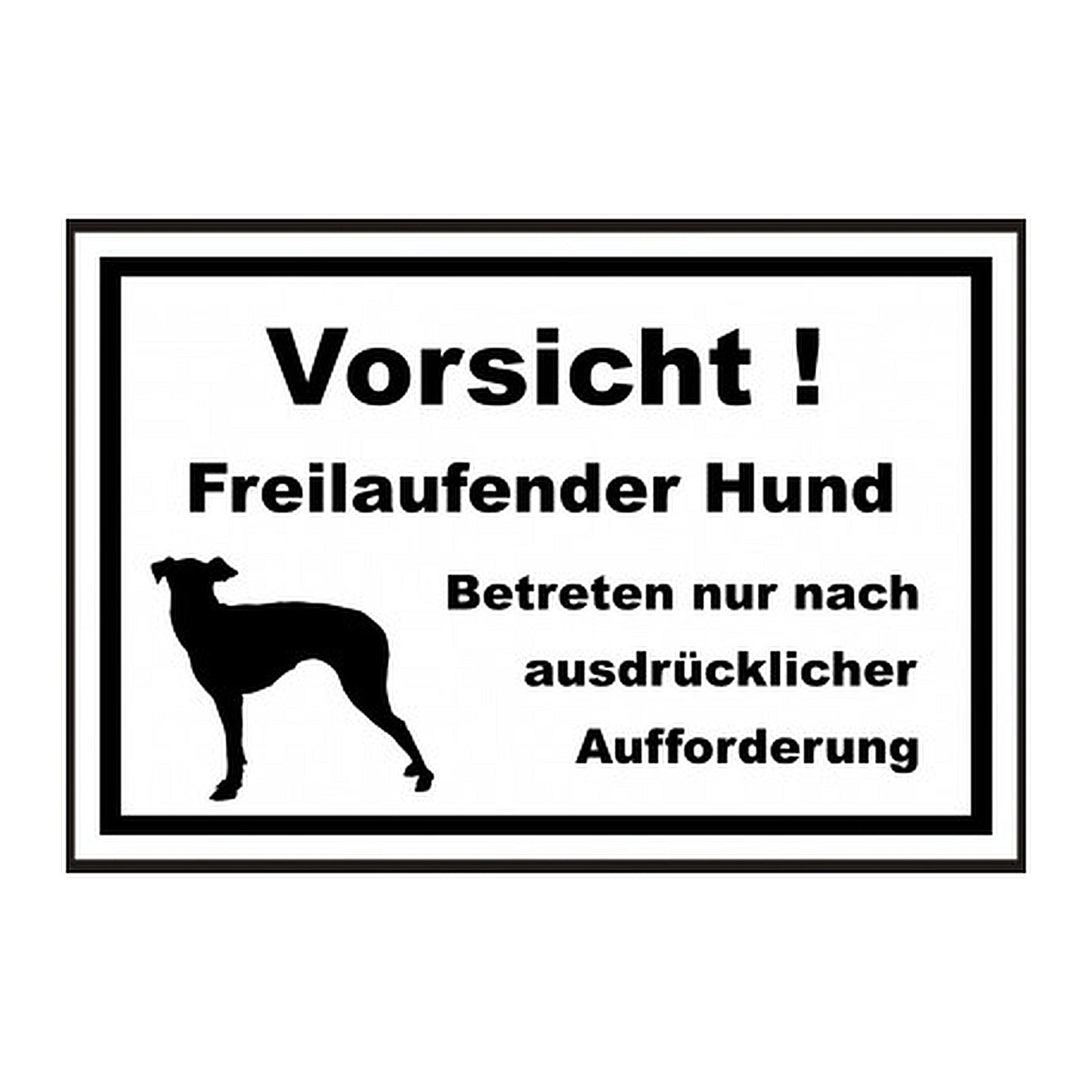 Das Bild ist rechteckig und schwarz weis, in schwarz steht da "Vorsicht vor dem Hund!" Betreten nur nach ausdrücklicher Aufforderung. Links daneben ist eien Silhouette eines großen Hundes abgebildet.