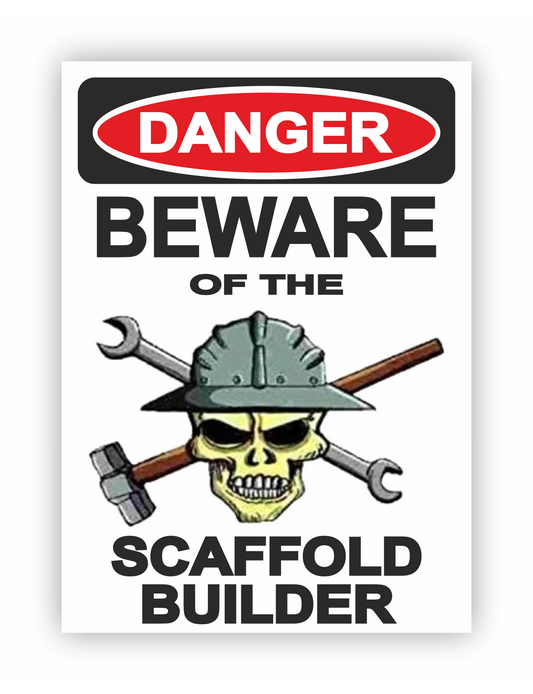 Sticker - Warnhinweis - Warnung - Sign - Schild - Hinweis - Achtung - Danger - Beware of the scaffold builder