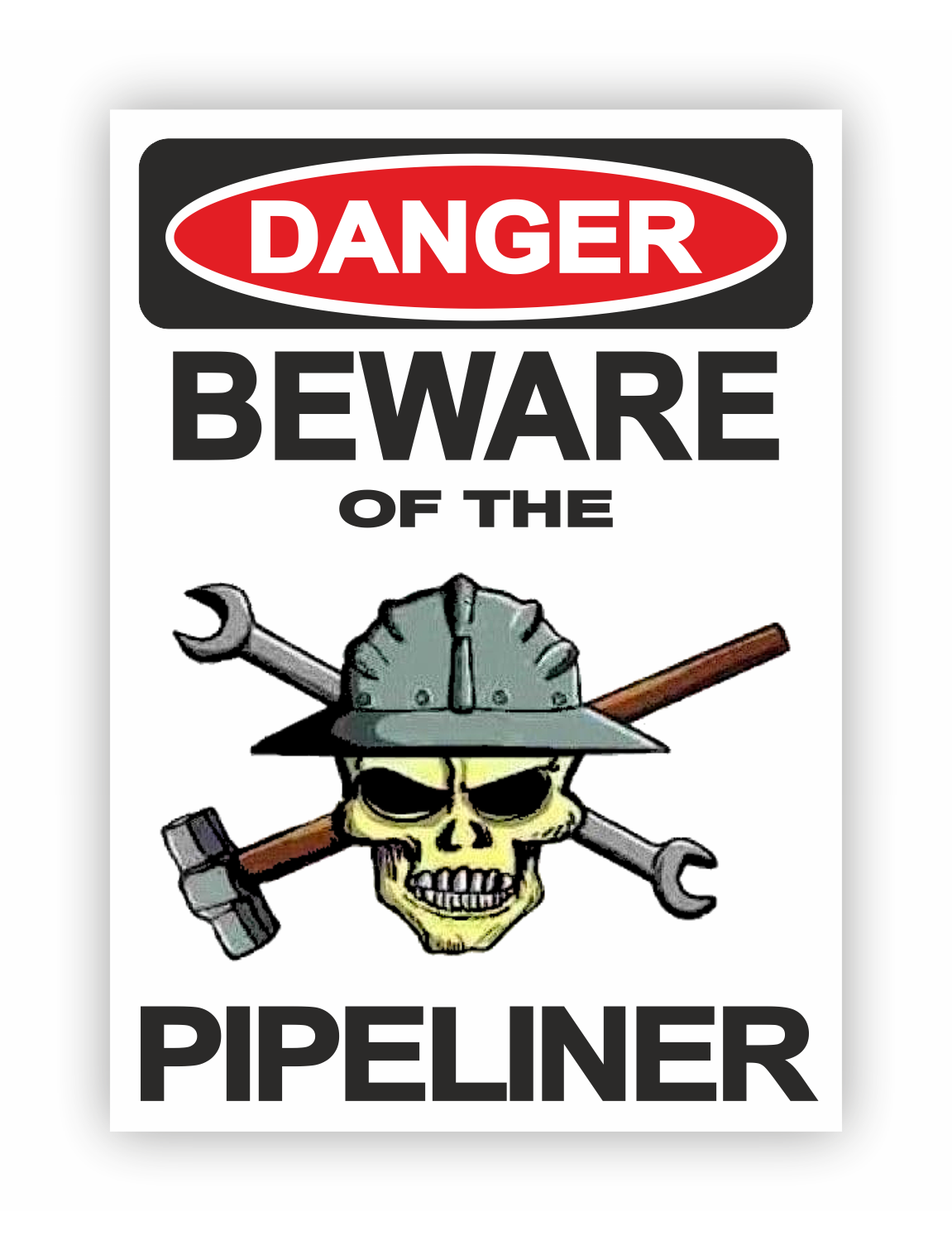 Sticker - Warnhinweis - Warnung - Sign - Schild - Hinweis - Achtung - Danger - Beware of the pipeliner