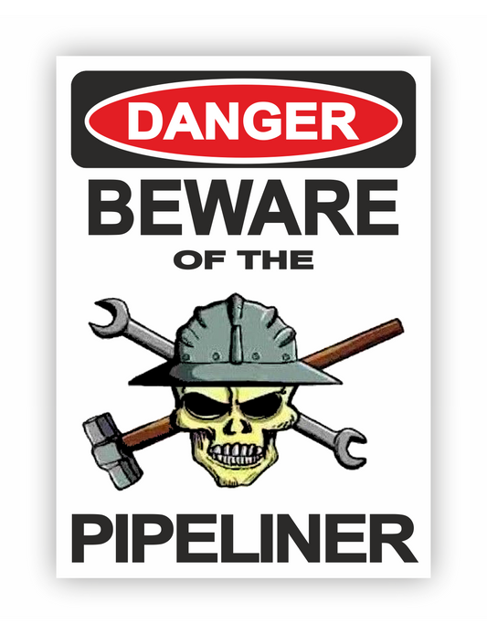 Sticker - Warnhinweis - Warnung - Sign - Schild - Hinweis - Achtung - Danger - Beware of the pipeliner