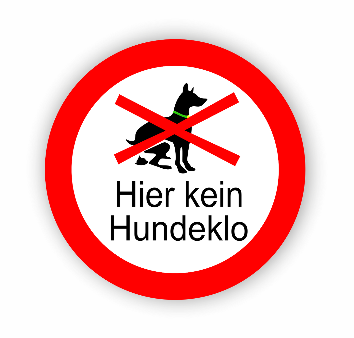 Sticker - Warnhinweis - Warnung - Sign - Schild - Hinweis - Achtung - Hier kein Hundeklo - rund