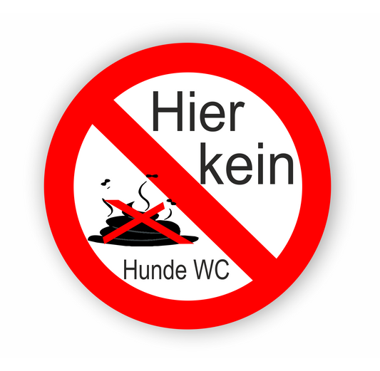 Autoaufkleber Hunde - Warnung - Sicherheitshinweis - Kein Hunde-WC - rund