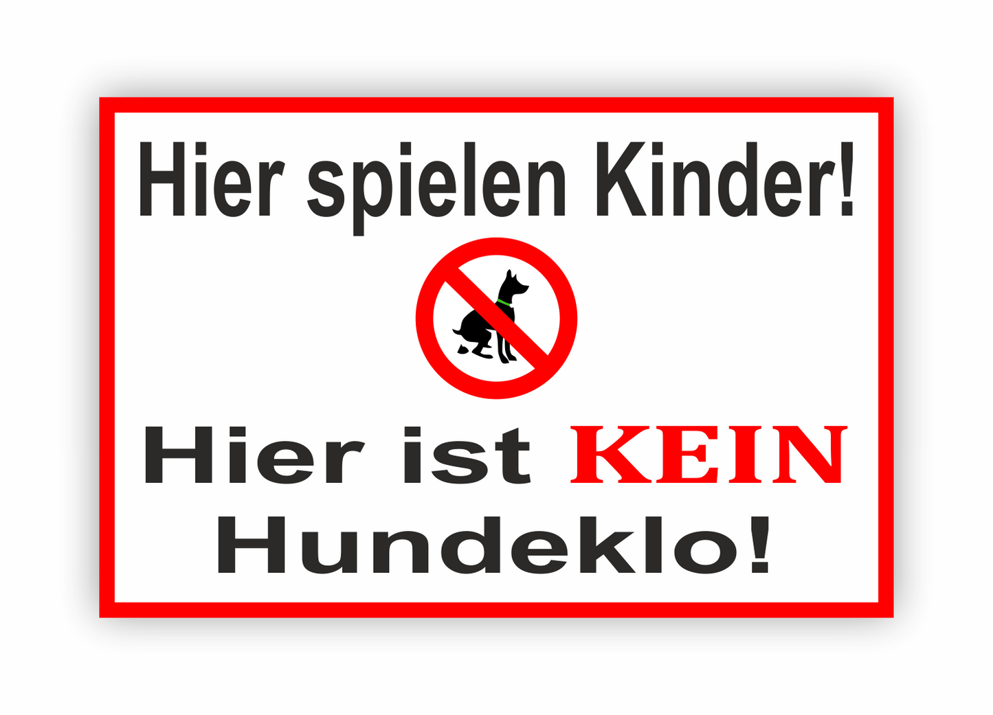 Autoaufkleber Hunde - Warnung - Sicherheitshinweis - Kein Hundeklo - hier spielen Kinder