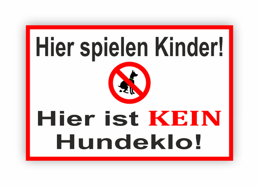 Autoaufkleber Hunde - Warnung - Sicherheitshinweis - Kein Hundeklo - hier spielen Kinder