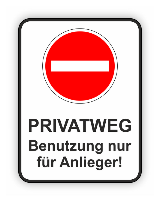 Sticker - Warnhinweis - Warnung - Sign - Schild - Hinweis - Achtung - Privatweg - Benutzung nur für Anlieger
