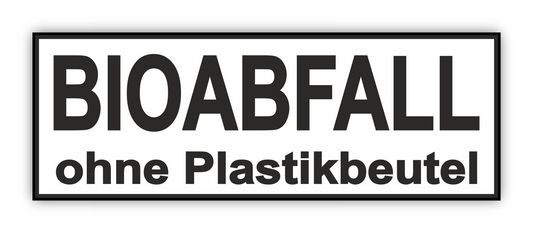 Sticker - Warnhinweis - Warnung - Sign - Schild - Hinweis - Achtung - Bioabfall - ohne Plastikbeutel - schmal