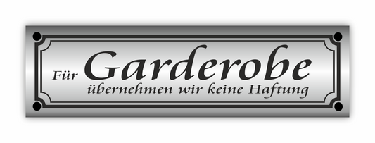 Sticker - Warnhinweis - Warnung - Sign - Schild - Hinweis - Achtung - Für Garderobe keine Haftung - Silber-grau schmal