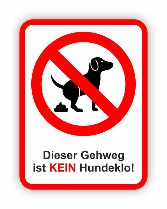Autoaufkleber Hunde - Warnung - Sicherheitshinweis - Dieser Gehweg ist Kein Hundeklo