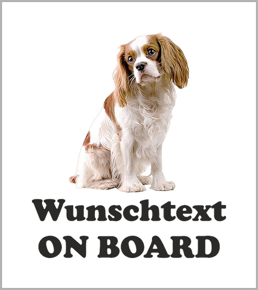 Autoaufkleber - Wunschtext - ON BOARD - Cavalier King Charles Spaniel