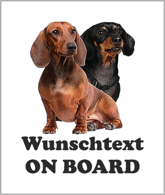 Autoaufkleber - Wunschtext - ON BOARD - zwei Dackel