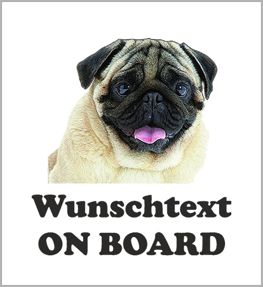 Autoaufkleber - Wunschtext - ON BOARD - Mops