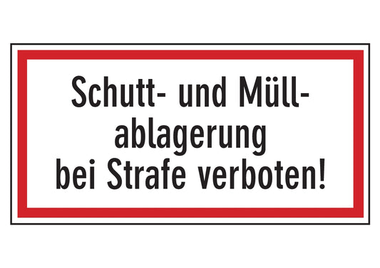 Autoaufkleber - Achtung - Schuttablagerung - Müllablagerung - verboten -Strafe -  Warnung - Hinweise - Regeln - Schilder