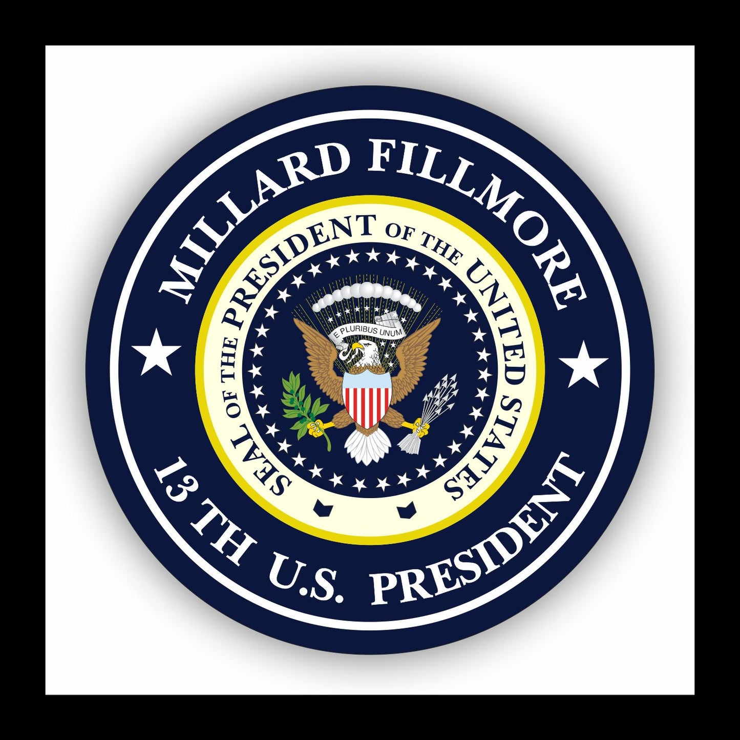 Autoaufkleber - Millard Fillmore - 13th U.S. President  - USA - Präsident - Seal